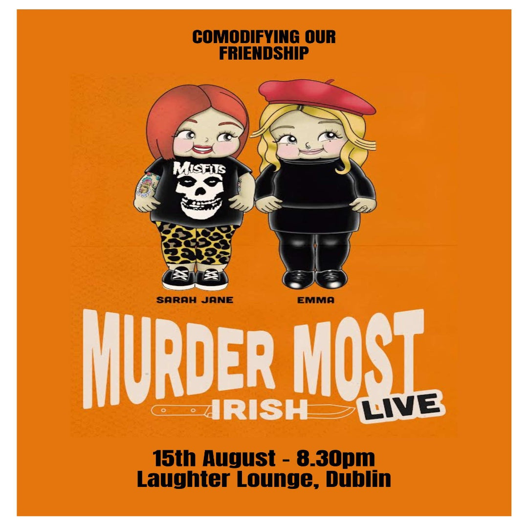 Murder Most Irish Live - Thursday, 15th August 2024